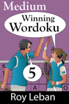 Winning Wordoku Medium #5